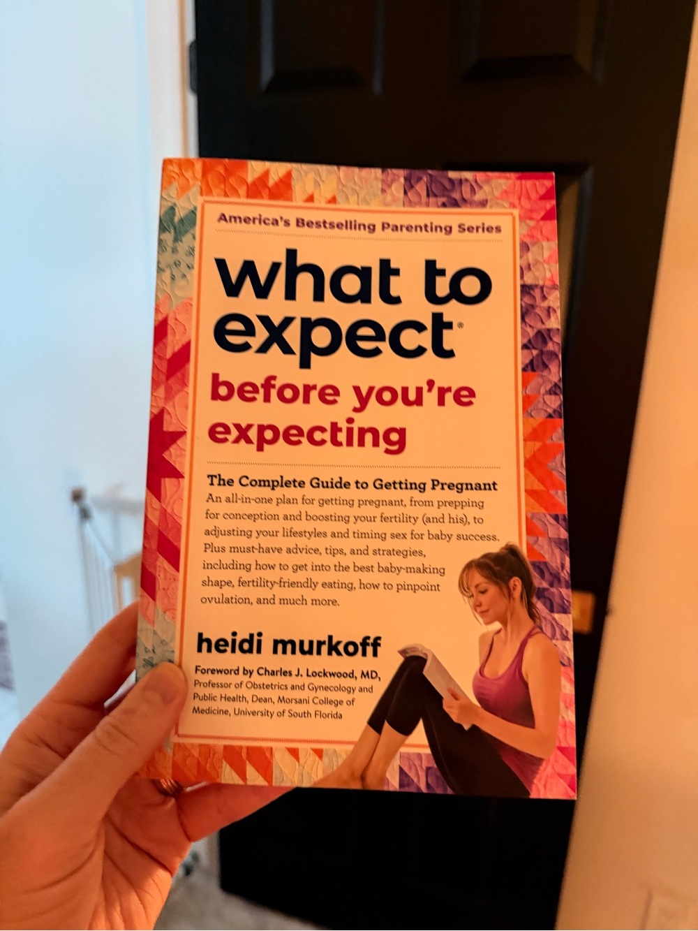 What to Expect Before You’re Expecting by Heidi Murkoff